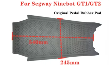 Оригинальные Детали Резиновой Накладки на Педаль для Segway Ninebot GT1/GT2 Серии Супер Мощных Электрических Скутеров, Большой Коврик Для Ног, Аксессуары