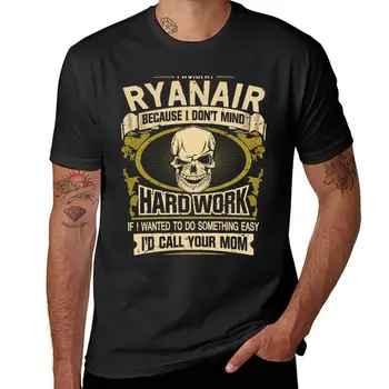 Новые футболки, толстовки И кофты Я работаю в Ryanair, Потому что я не против тяжелой работы Футболки Ryanair