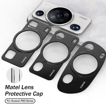Задняя Защитная Крышка камеры Matel Для Huawei P60 Pro 4G, Алюминиевая Защитная Крышка Объектива Для Huawei P60 Art P60Pro P60Art 4G